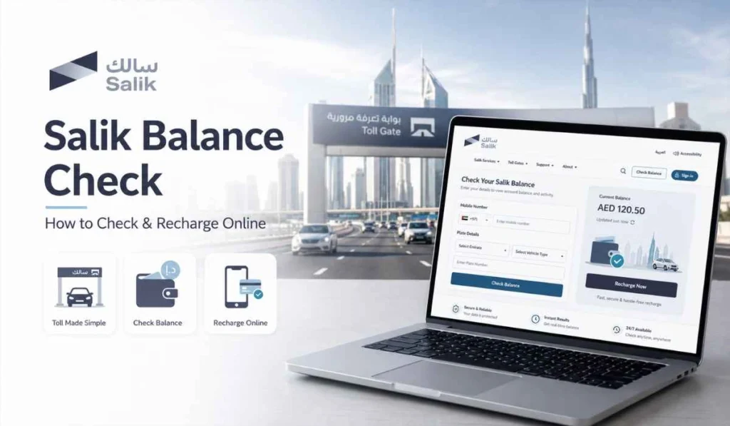 Salik Balance Check: How to Check & Recharge Online